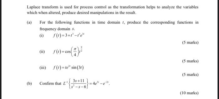 Solved Laplace transform is used for process control as the | Chegg.com