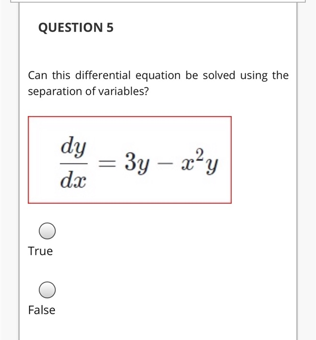 Solved QUESTION 5 Can this differential equation be solved | Chegg.com