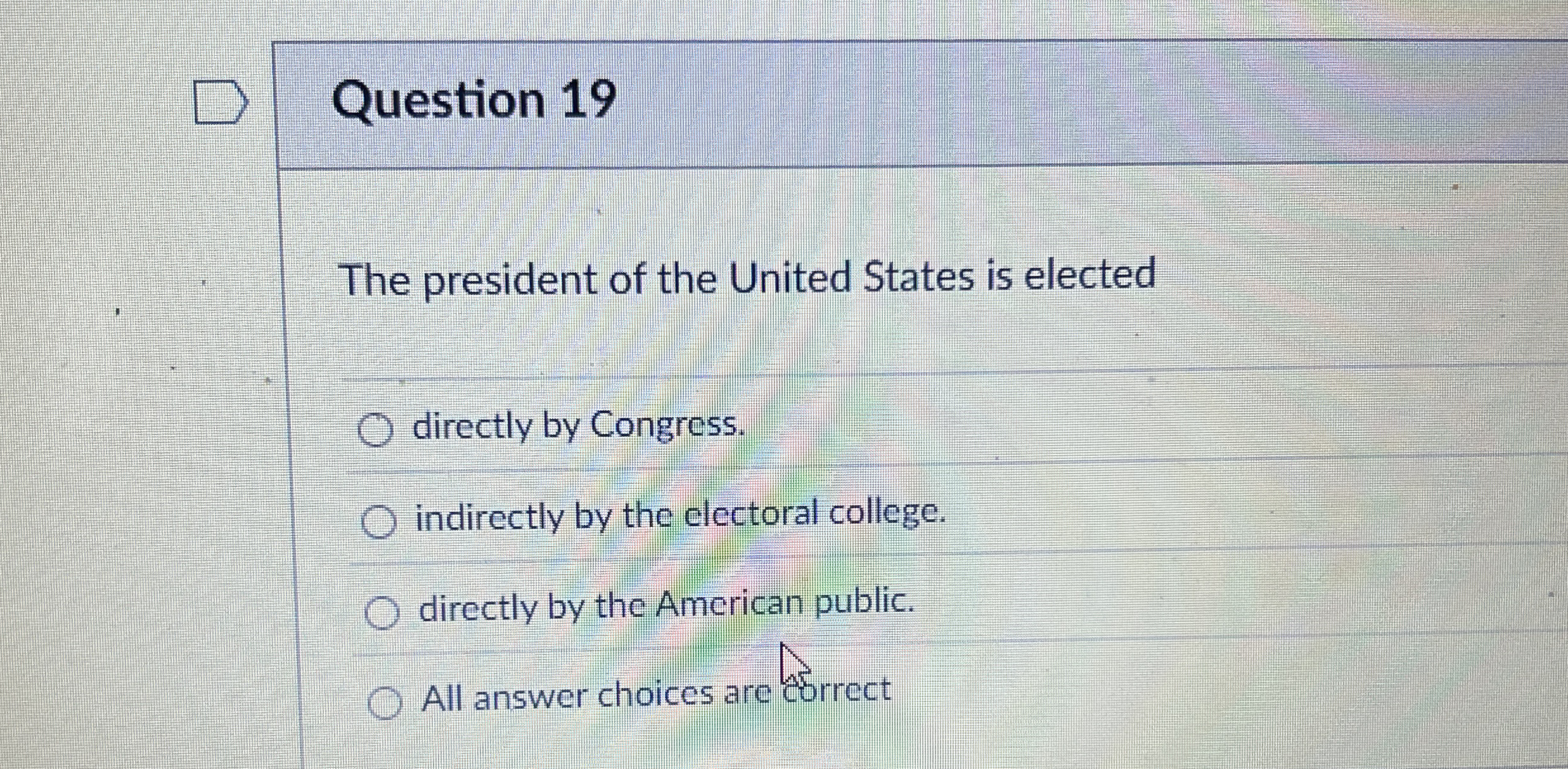 Solved Question 19The president of the United States is | Chegg.com