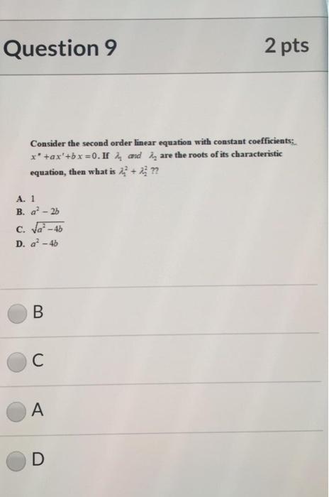 Solved Question 9 2 pts Consider the second order linear | Chegg.com