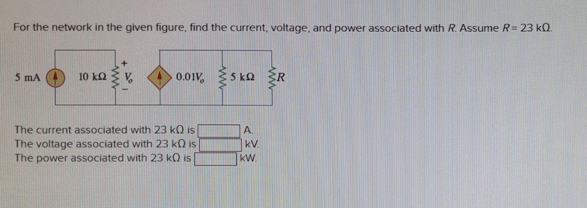 Solved For the network in the given figure, find the | Chegg.com