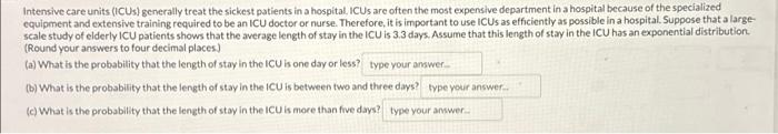 Solved Intensive care units (ICUs) generally treat the | Chegg.com