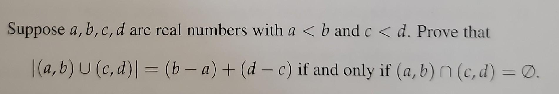 Solved Suppose A,b,c,d Are Real Numbers With A | Chegg.com