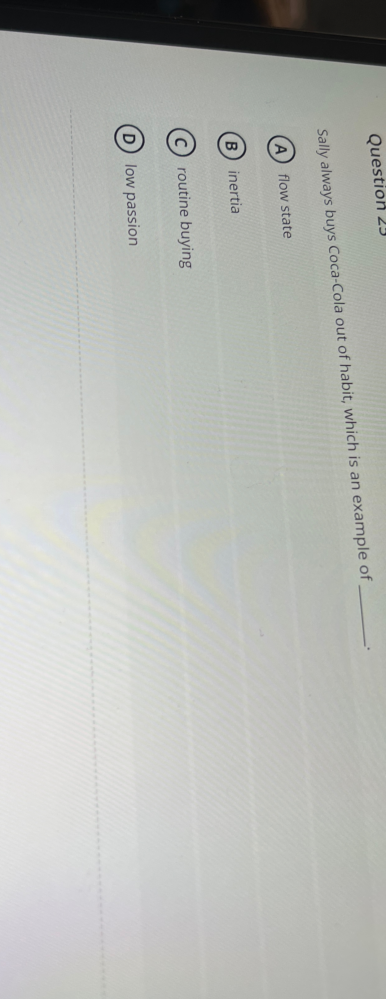 Solved QuestionSally always buys CocaCola out of habit,