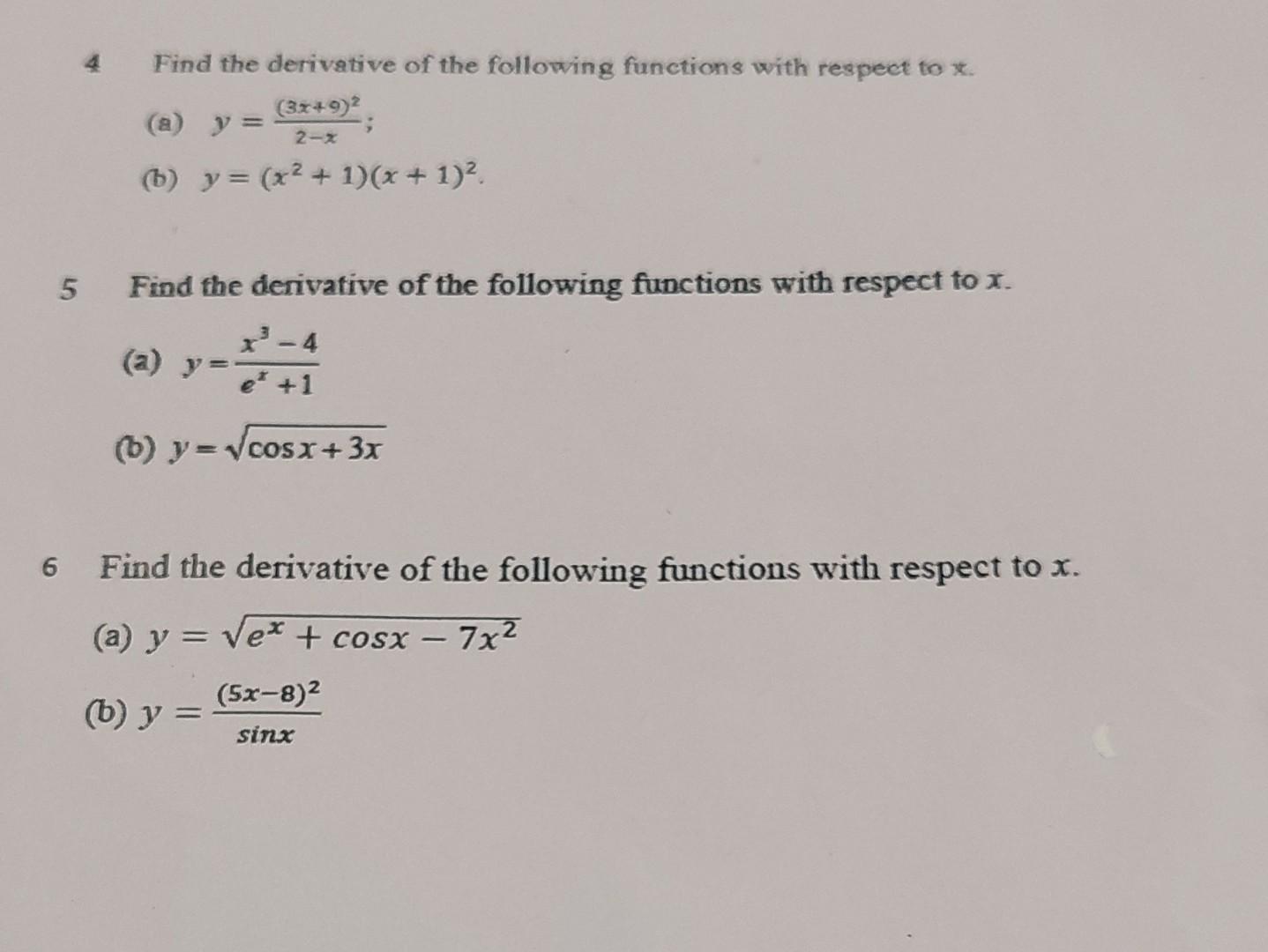 Solved 4. Find the derivative of the following functions | Chegg.com