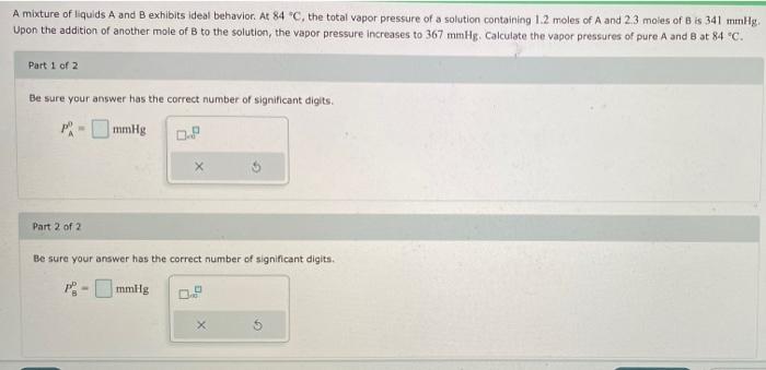 Solved A mixture of liquids A and B exhibits ideal behavior. | Chegg.com