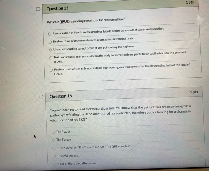 Solved 1 Pts Question 15 Which Is True Regarding Renal | Chegg.com Solved 1 Pts Question 15 Which Is True Regarding Renal | Chegg.com