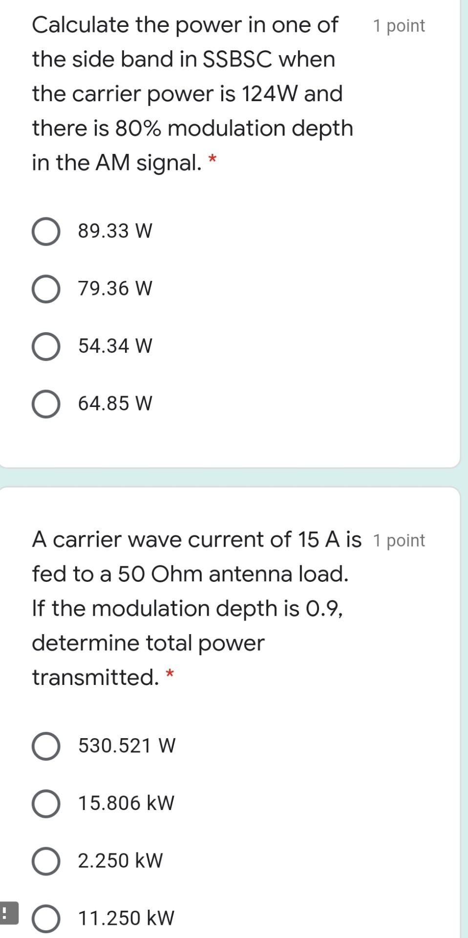 Solved 1 point A 250 W carrier wave is amplitude modulated | Chegg.com