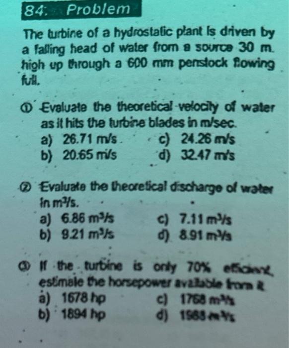 Solved The turbine of a hydrostatic plant is driven by a
