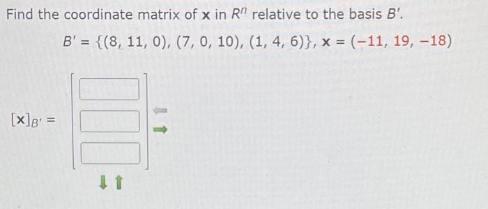 Solved Find The Coordinate Matrix Of X In Rn Relative To The | Chegg.com