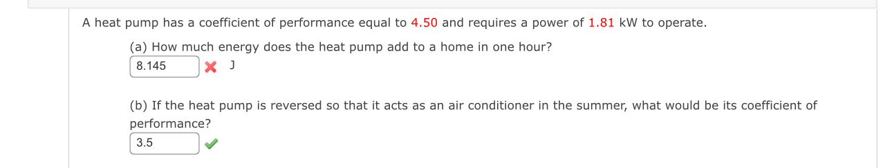 Solved A heat pump has a coefficient of performance equal to | Chegg.com