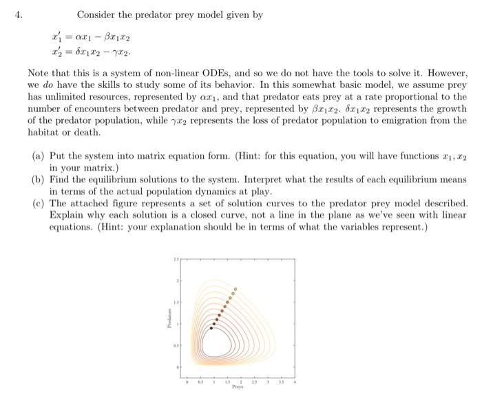 Consider The Predator Prey Model Given By | Chegg.com