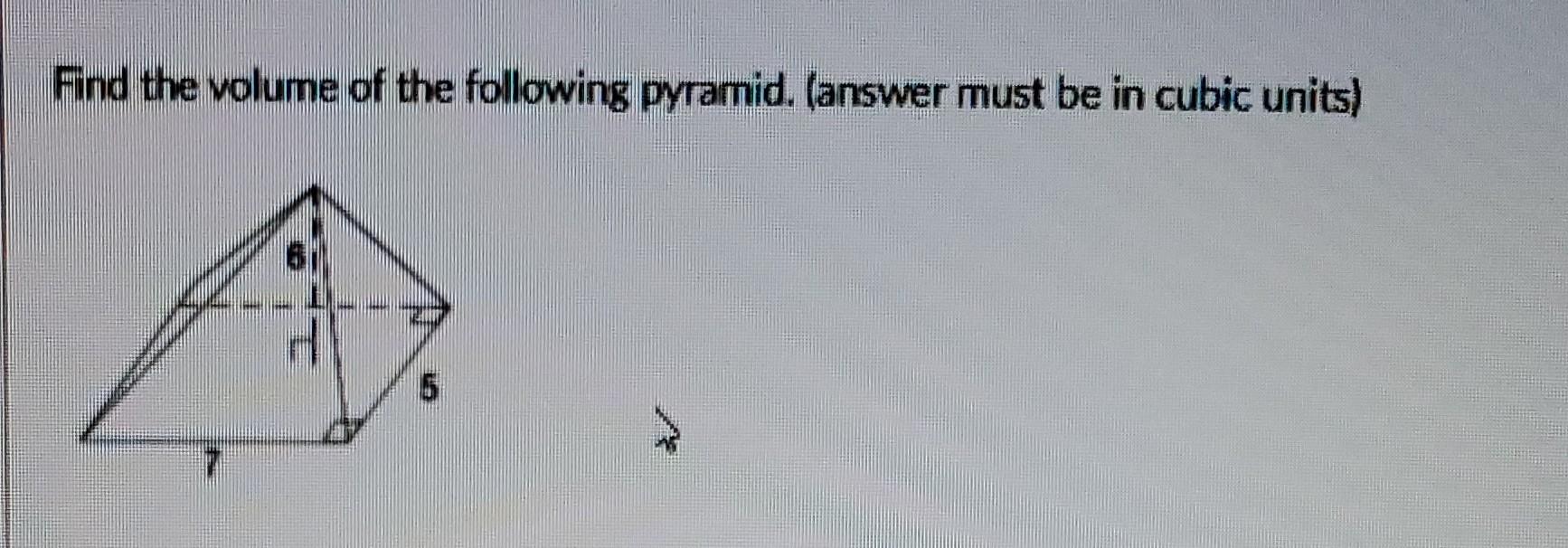 Solved Find the volume of the following pyramid. (answer | Chegg.com