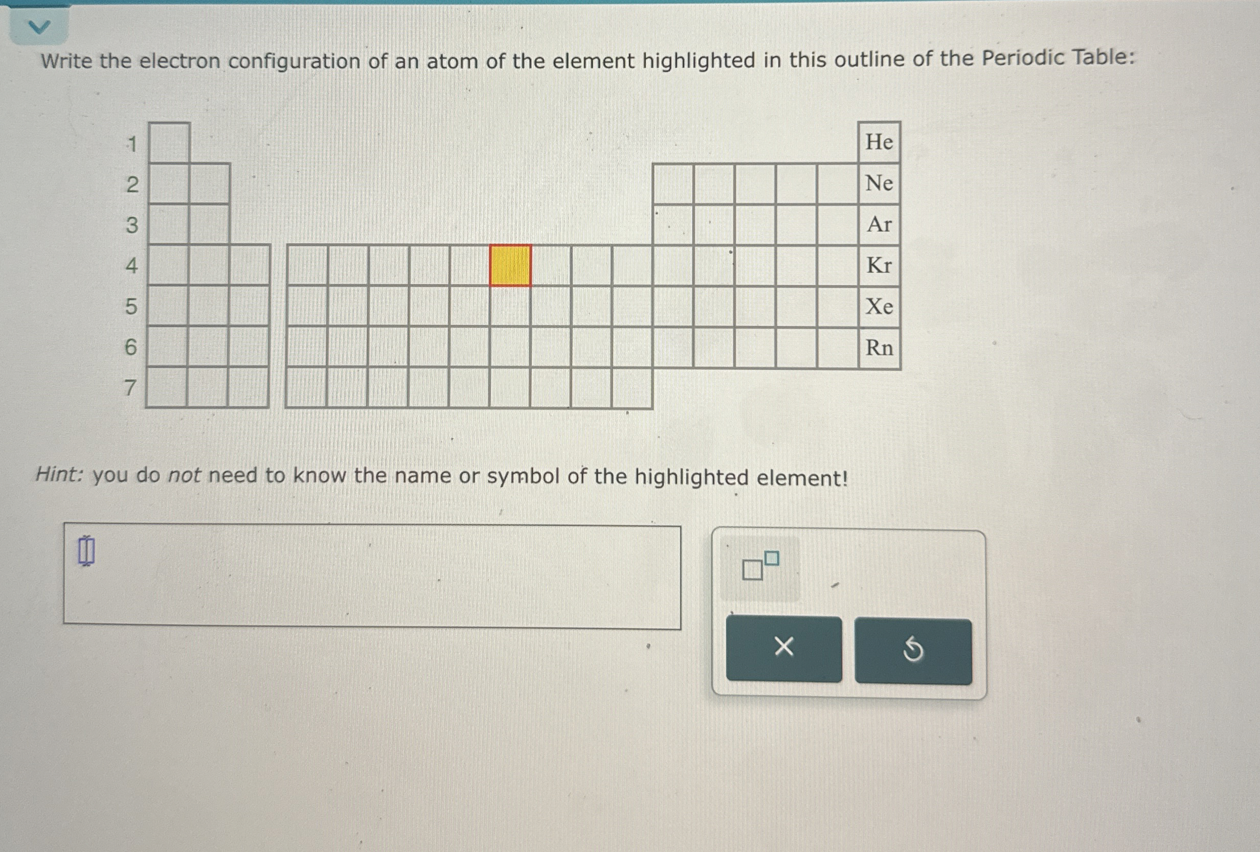 Solved Write the electron configuration of an atom of the | Chegg.com