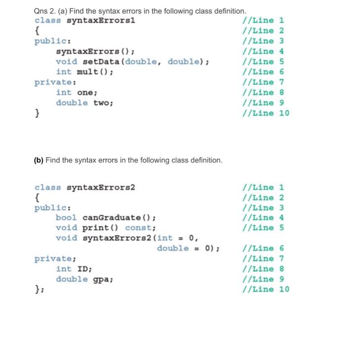 Solved Qns 2. (a) Find the syntax errors in the following | Chegg.com