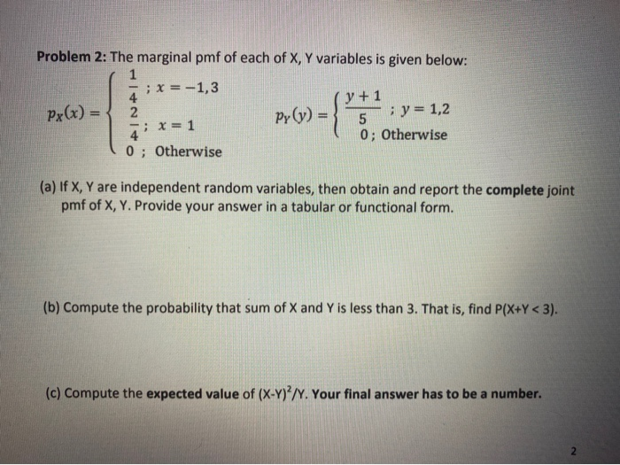 Solved Problem 2: The marginal pmf of each of X, Y variables | Chegg.com