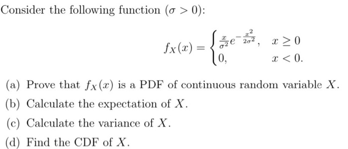 Solved Consider the following function (o > 0): fx(x) = x > | Chegg.com