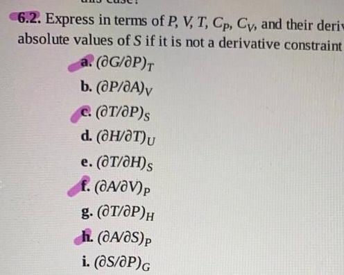 Solved 6 2 Express In Terms Of P V T Cp Cy And Thei Chegg Com