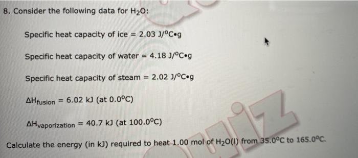 8 Consider The Following Data For H Specific Heat Chegg Com