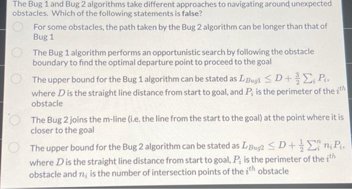 Solved The Bug 1 and Bug 2 algorithms take different | Chegg.com