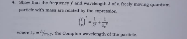 Solved Show that the frequency f and wavelength λ of a | Chegg.com