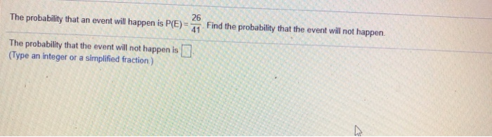 Solved The probability that an event will happen is P(E) | Chegg.com