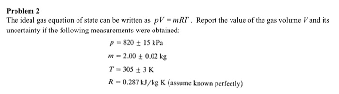 Solved Problem 2 The ideal gas equation of state can be | Chegg.com