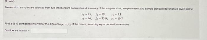 Solved Two Random Samples Are Selected From Two Independent | Chegg.com