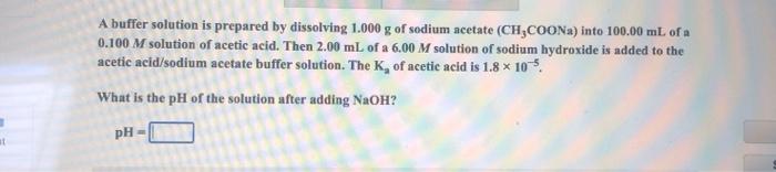 Solved A buffer solution is prepared by dissolving 1.000 g | Chegg.com