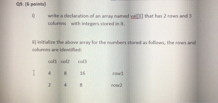 Solved 09. (6 points) write a declaration of an array named | Chegg.com