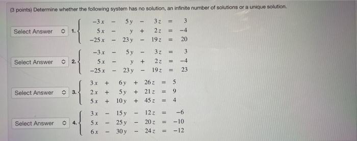 Solved points) Determine whether the following system has no | Chegg.com