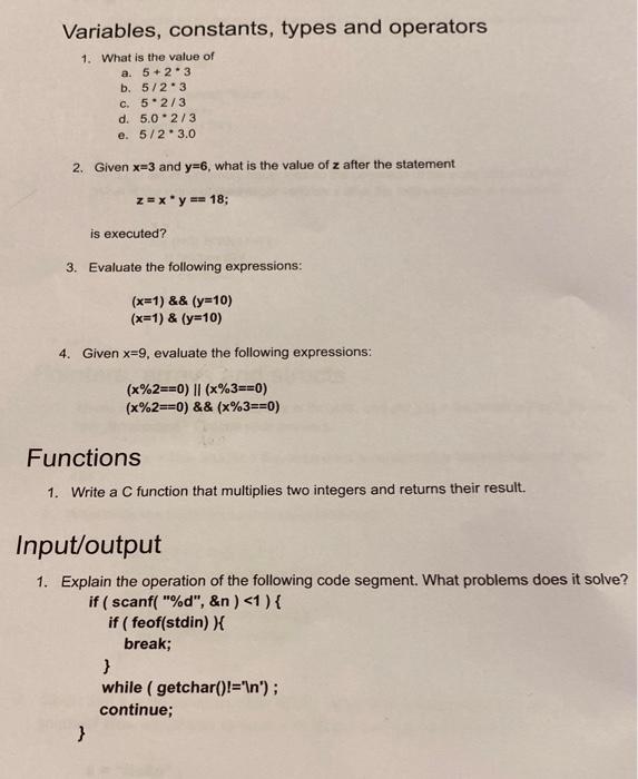 Solved Variables, constants, types and operators 1. What is | Chegg.com