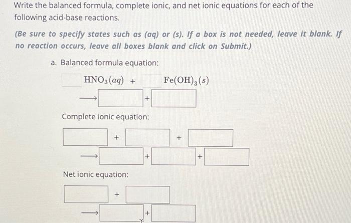 Solved Write The Balanced Formula Complete Ionic And Net