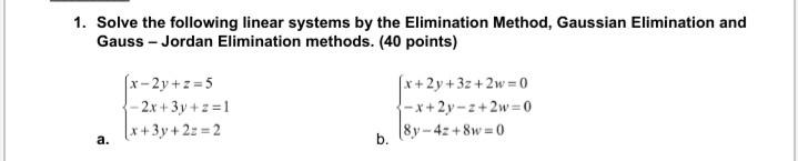 Solved 1. Solve The Following Linear Systems By The | Chegg.com