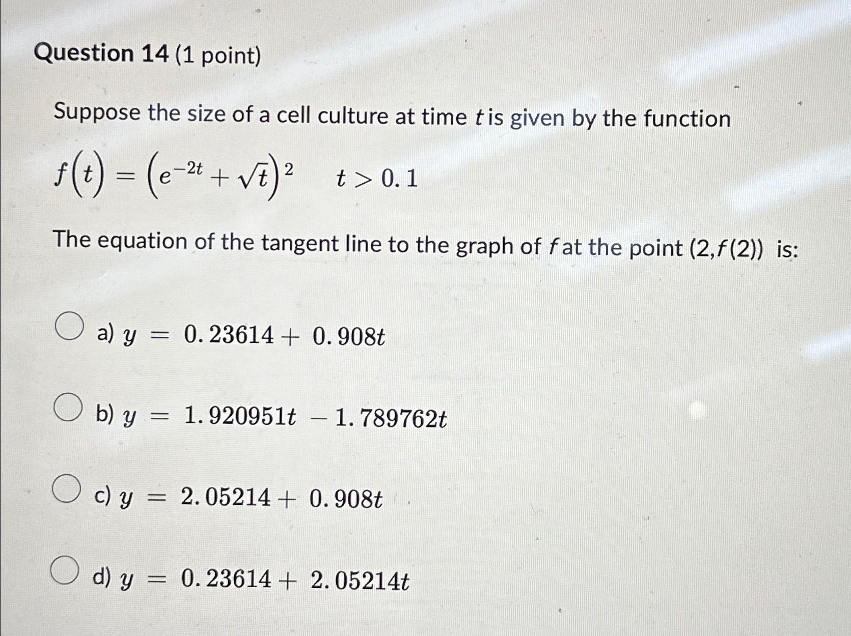 Solved Question 14 (1 ﻿point)Suppose the size of a cell | Chegg.com