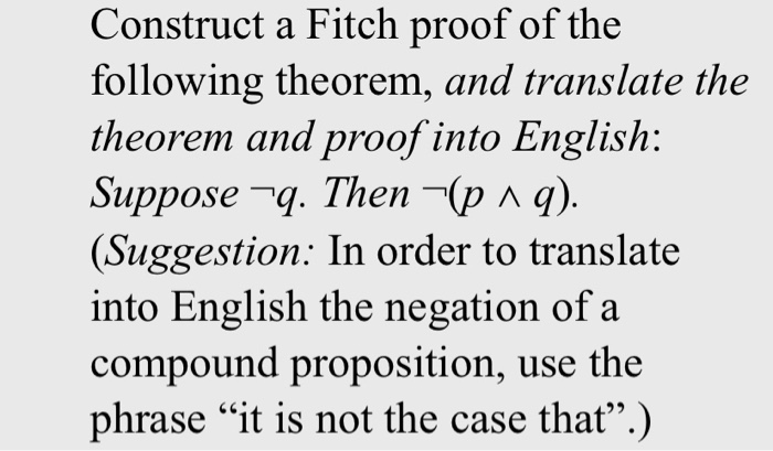 Construct A Fitch Proof Of The Following Theorem, And | Chegg.com