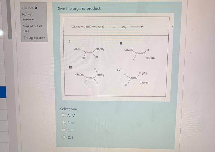 Solved Question 5 Give the organic product formed by the | Chegg.com