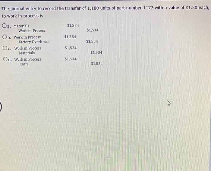 Solved The journal entry to record the transfer of 1,180 | Chegg.com