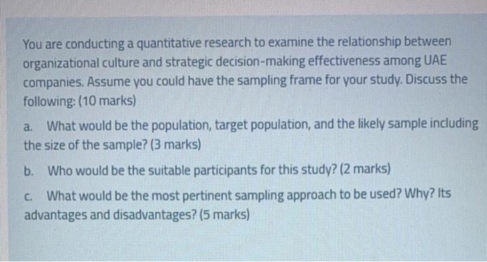 Solved You are conducting a quantitative research to examine | Chegg.com