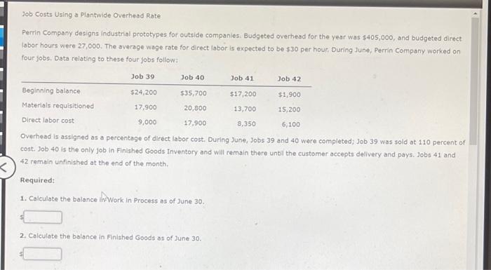 Solved Job Costs Using a Plantwide Overhead Rate Perrin | Chegg.com