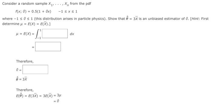 Solved Consider a random sample x1,…,xn from the pdf | Chegg.com