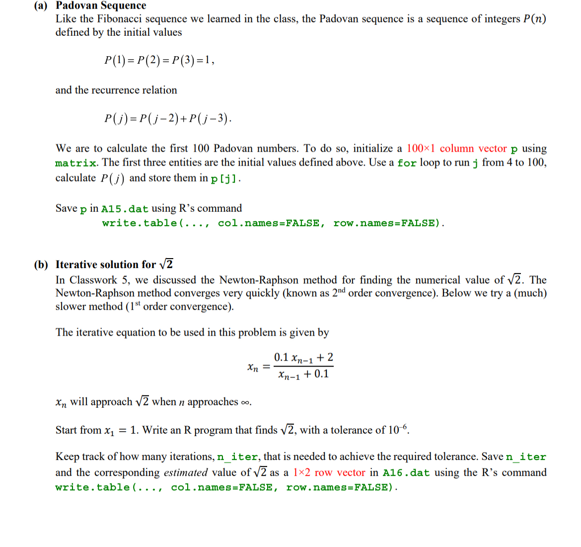 Solved For this problem how would you write it in R (a) | Chegg.com