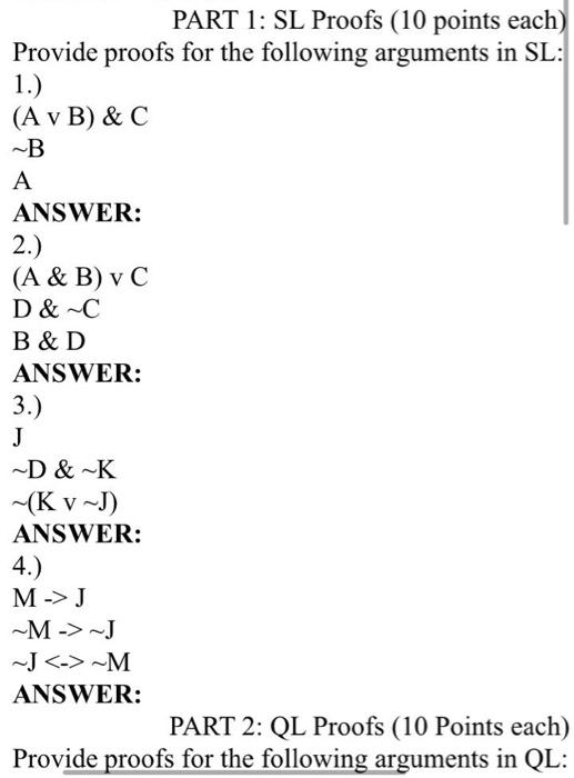 Solved PART 1: SL Proofs (10 Points Each) Provide Proofs For | Chegg.com