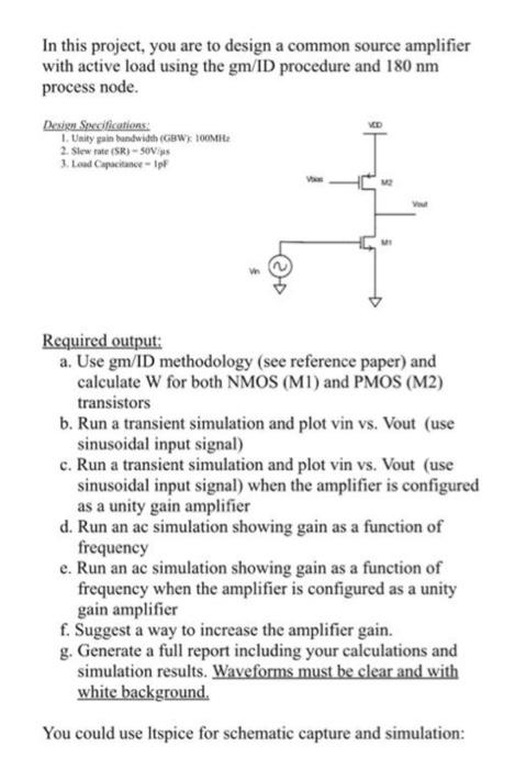 Solved In this project, you are to design a common source | Chegg.com
