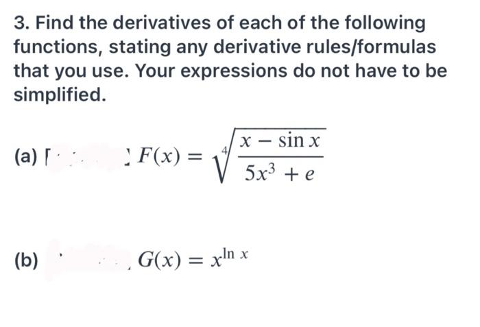 Solved 3 Find The Derivatives Of Each Of The Following F Chegg Com
