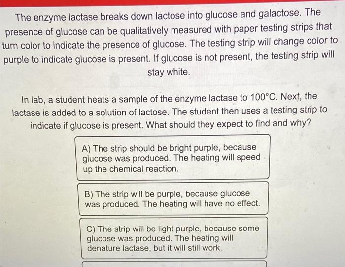 Solved The enzyme lactase breaks down lactose into glucose