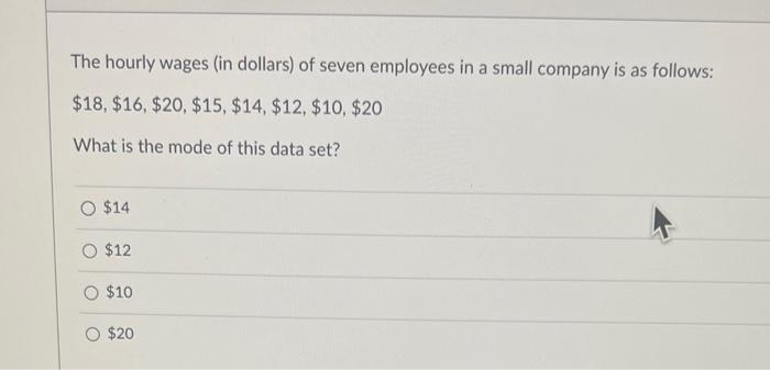 Solved The hourly wages (in dollars) of seven employees in a | Chegg.com