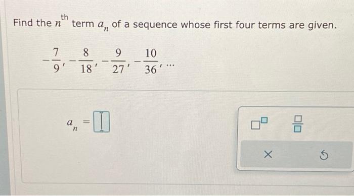 Solved th Find then term an of a sequence whose first four | Chegg.com