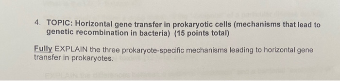 Solved 4. TOPIC: Horizontal gene transfer in prokaryotic | Chegg.com