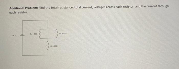 Solved Additional Problem: Find The Total Resistance, Total | Chegg.com